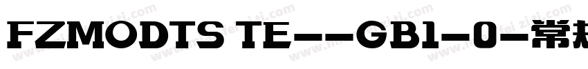 FZMODTS TE--GB1-0-常规字体转换